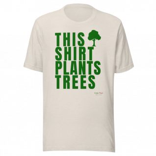 This Shirt Plants Trees